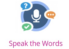 Speak the Words